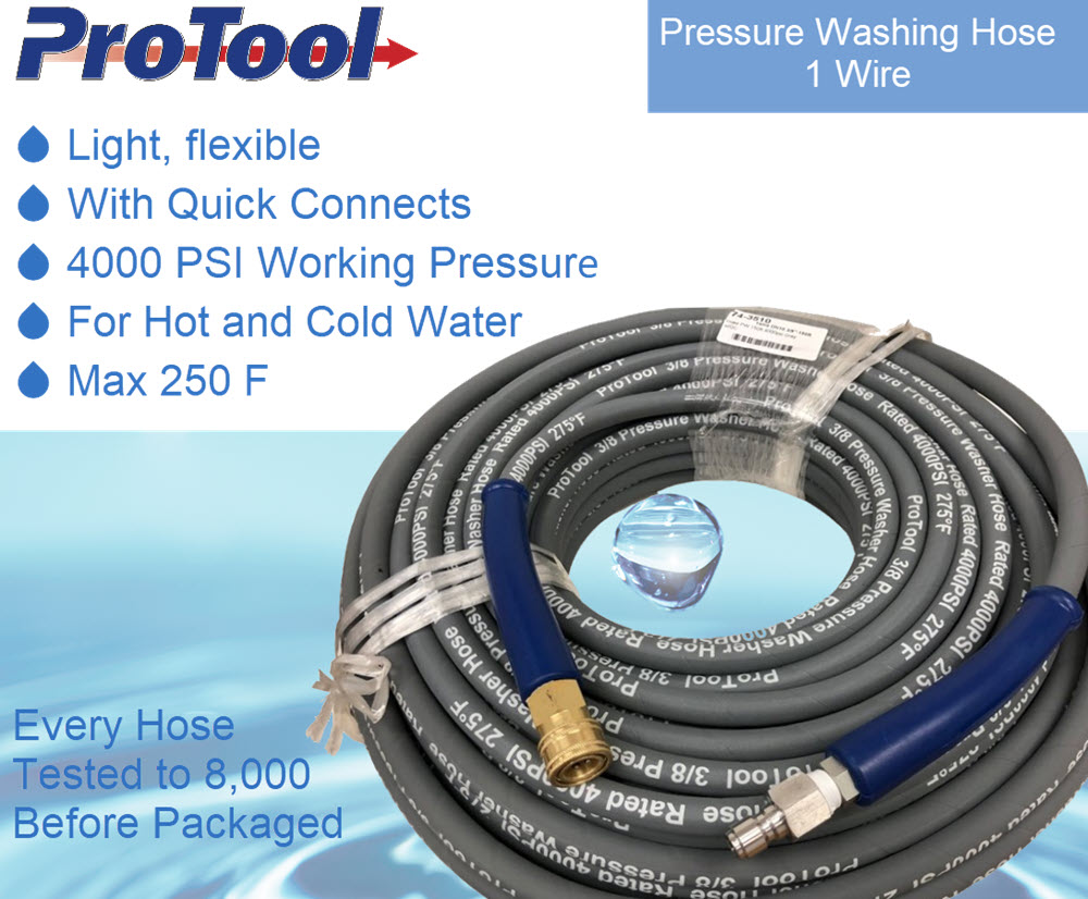 ProTool Pressure Washing Hose 4000psi 1 Wire Questions & Answers